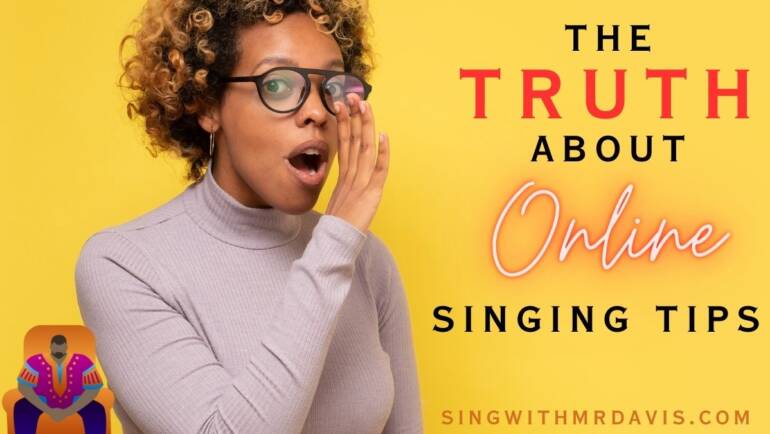 The Truth About Online Singing Tips
